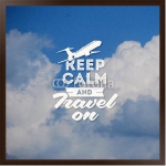 Keep calm and travel on