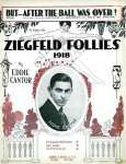 Ziegfeld Sheet Music - Ziegfeld Follies Of 1918 (After The Ball Was Over)